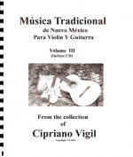 Traditional Folk Music, Volume III - Cipriano Vigil