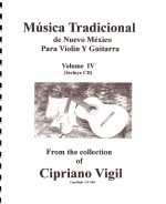 Traditional Folk Music, Volume IV - Cipriano Vigil
